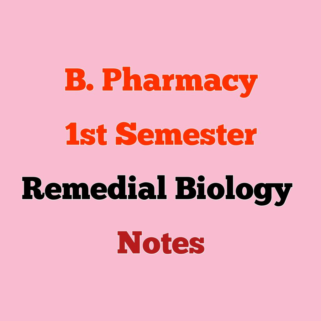 WhatsApp Image 2025-03-30 at 23.01.26_995e6d7e B.Pharmacy Remedial Biology notes
